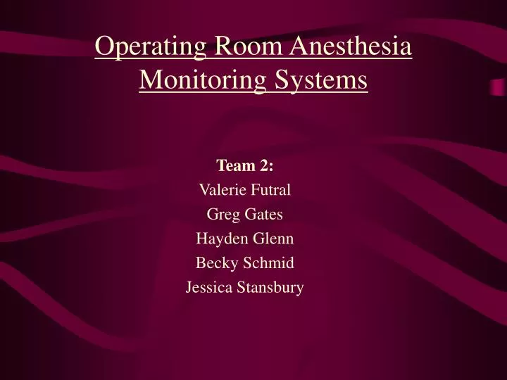 operating room anesthesia monitoring systems