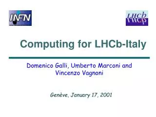 Computing for LHCb - Ital y