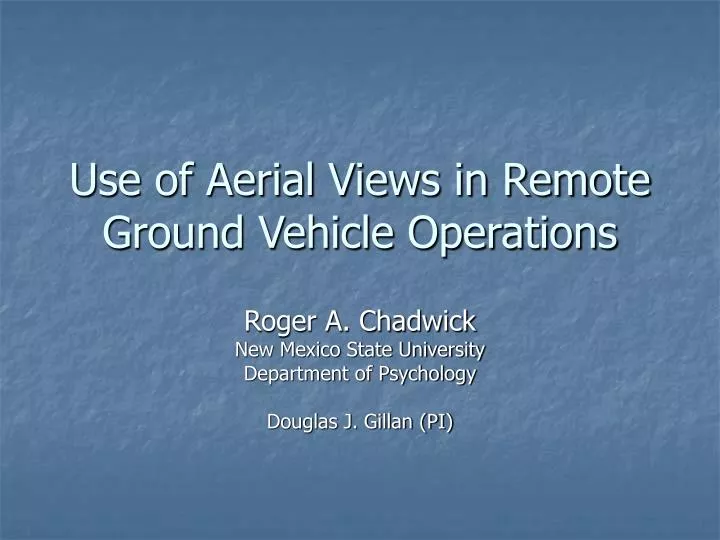 use of aerial views in remote ground vehicle operations