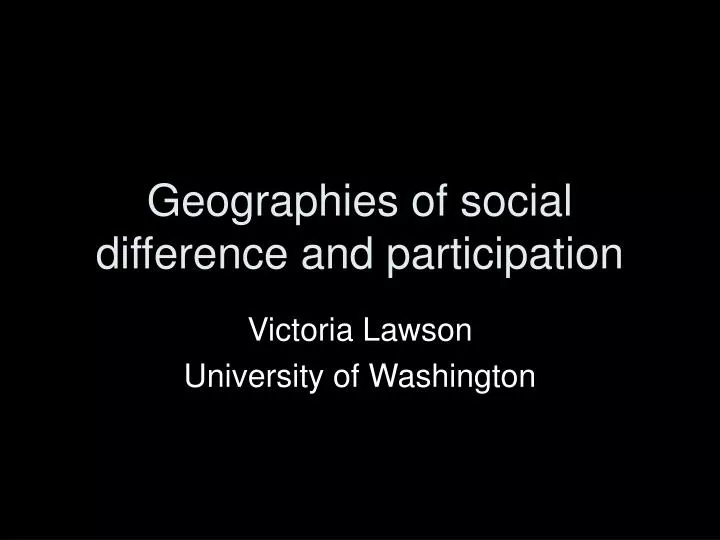 geographies of social difference and participation