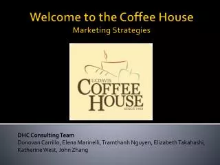Welcome to the Coffee House Marketing Strategies