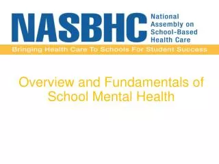 Overview and Fundamentals of School Mental Health