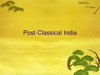 Post-Classical India