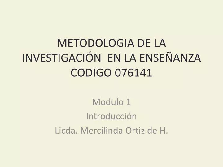 metodologia de la investigaci n en la ense anza codigo 076141