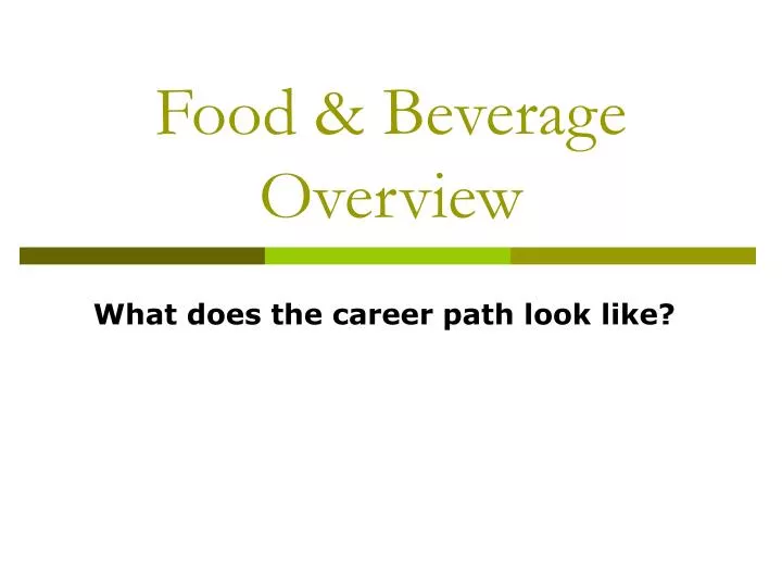 food beverage overview