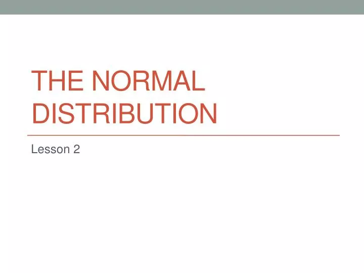 the normal distribution