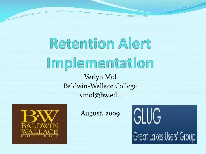 retention alert implementation