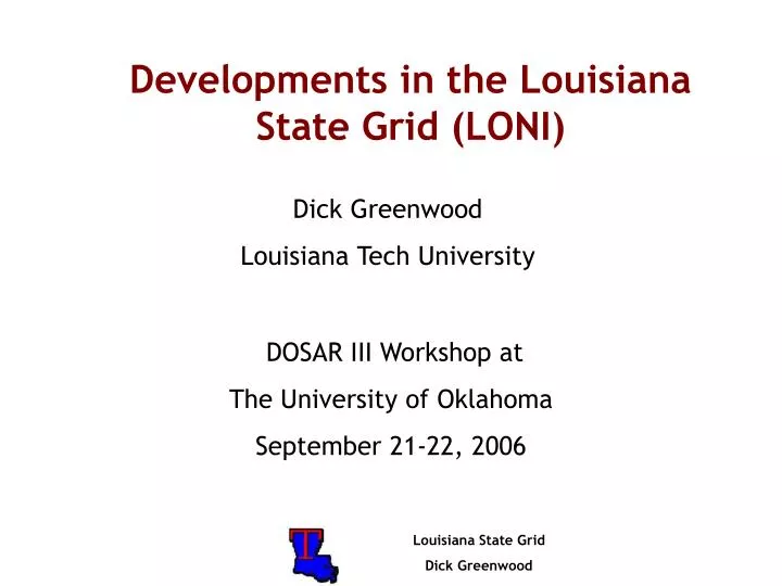 developments in the louisiana state grid loni