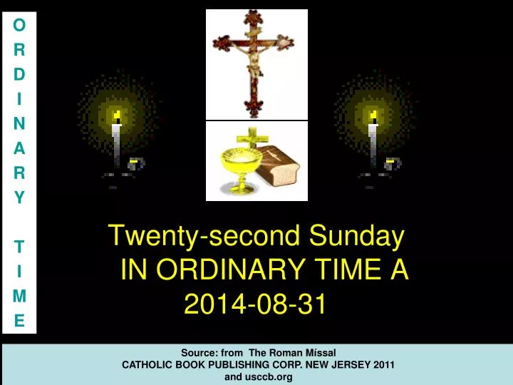 twenty second sunday in ordinary time a 2014 08 31