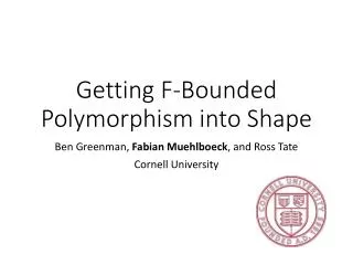 Getting F-Bounded Polymorphism into Shape