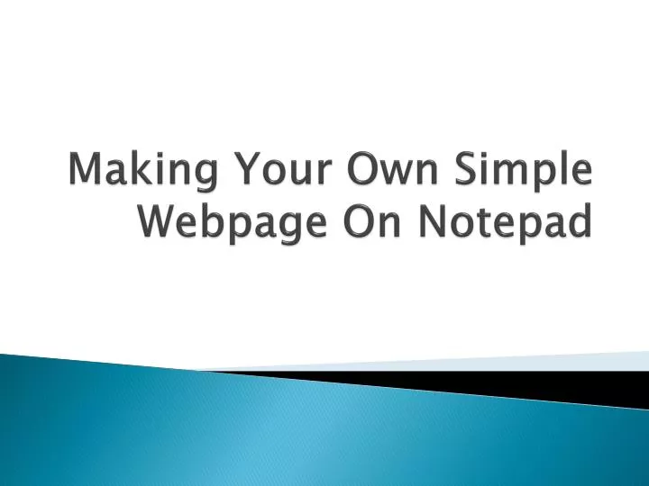 making your own simple webpage on notepad
