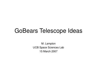GoBears Telescope Ideas