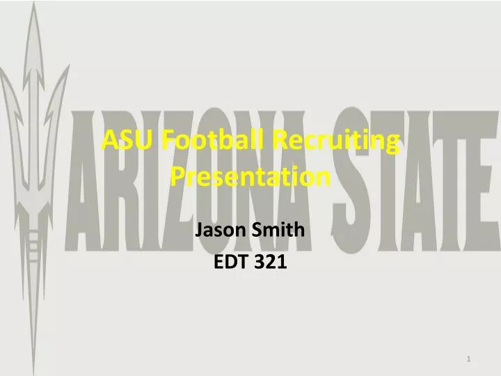 asu football recruiting presentation