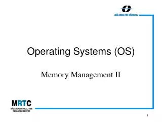 Operating Systems (OS)