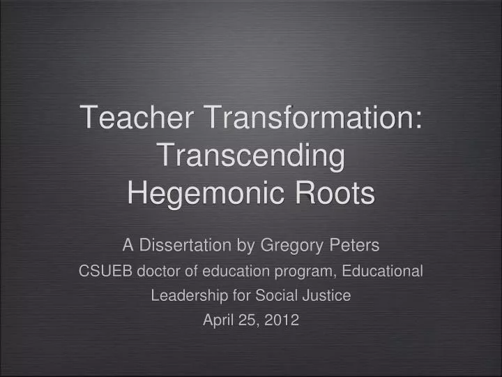 teacher transformation transcending hegemonic roots