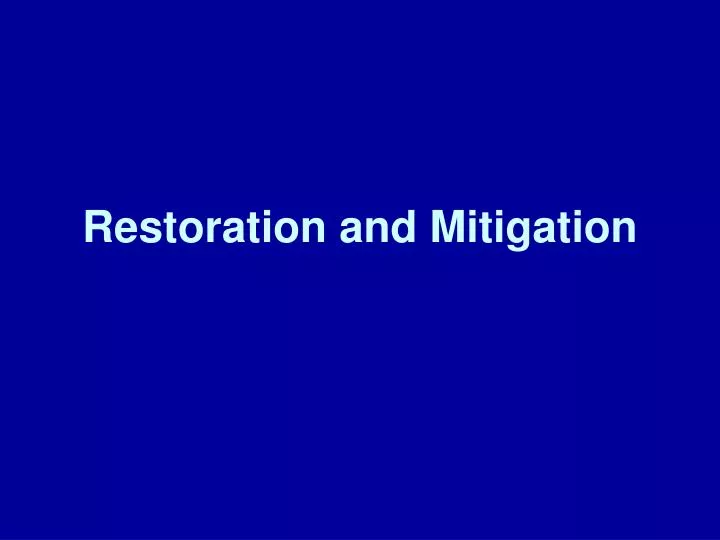 restoration and mitigation