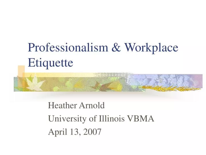 professionalism workplace etiquette