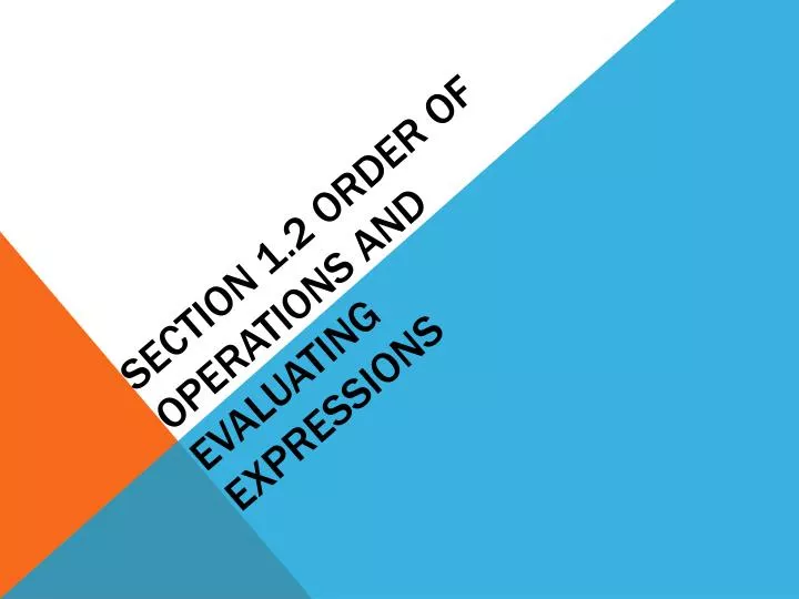 section 1 2 order of operations and evaluating expressions