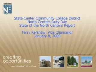 State Center Community College District North Centers Duty Day State of the North Centers Report