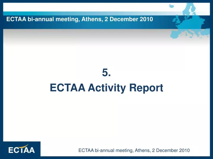 5 ectaa activity report