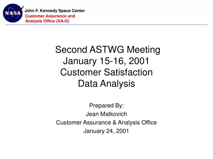 second astwg meeting january 15 16 2001 customer satisfaction data analysis