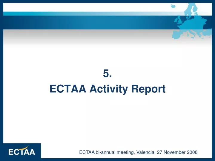 5 ectaa activity report