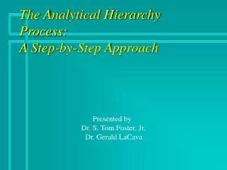 The Analytical Hierarchy Process: A Step-by-Step Approach