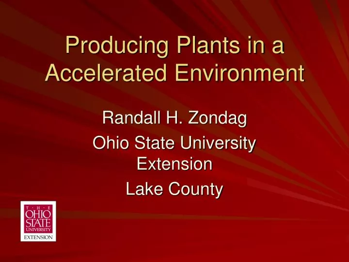 producing plants in a accelerated environment