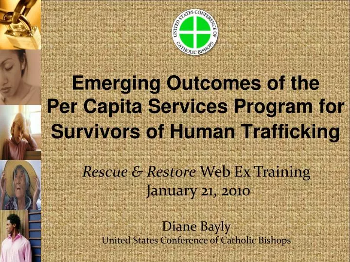 emerging outcomes of the per capita services program for survivors of human trafficking