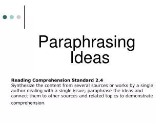Paraphrasing Ideas