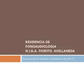 residencia de fonoaudiologia h i g a fiorito avellaneda