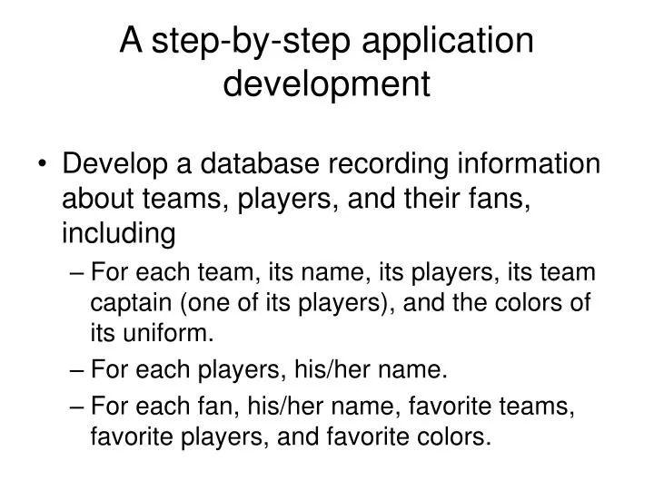 a step by step application development