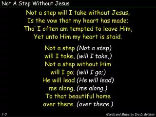 Not A Step Without Jesus