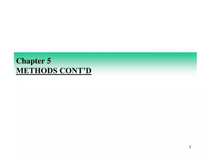 chapter 5 methods cont d