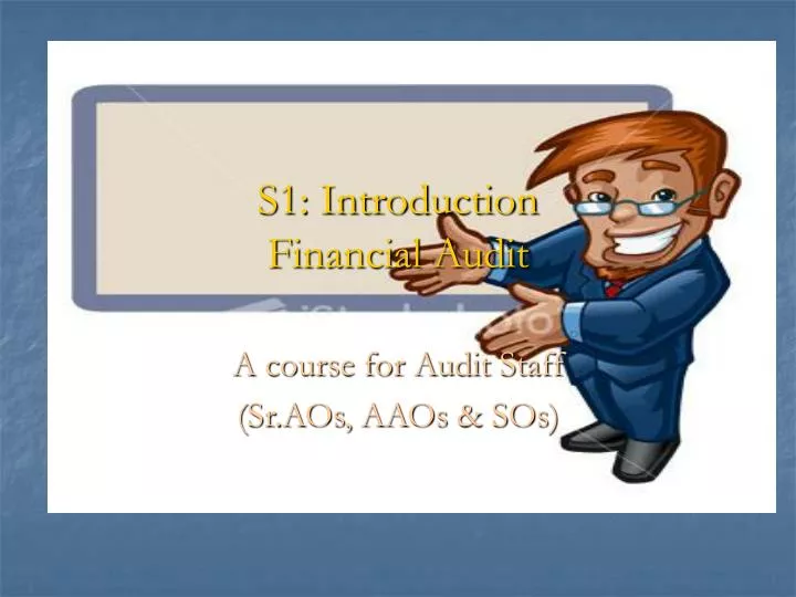 s1 introduction financial audit