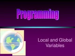 Local and Global Variables