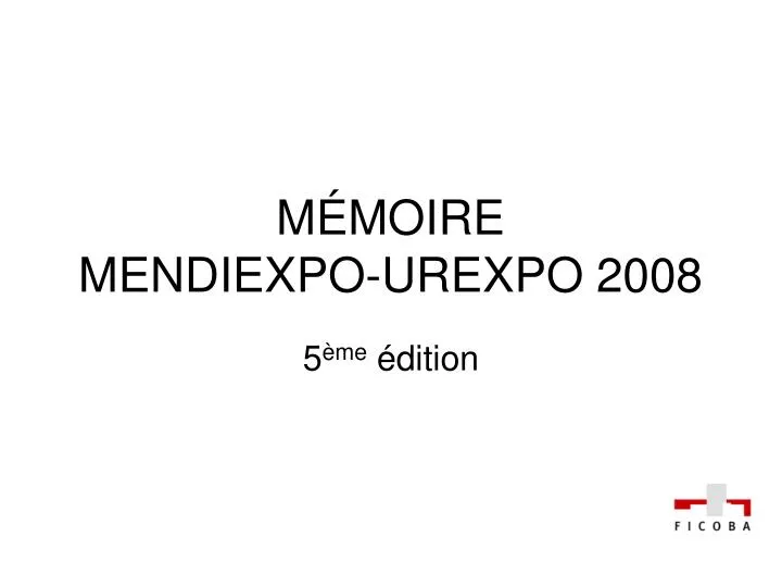 m moire mendiexpo urexpo 2008