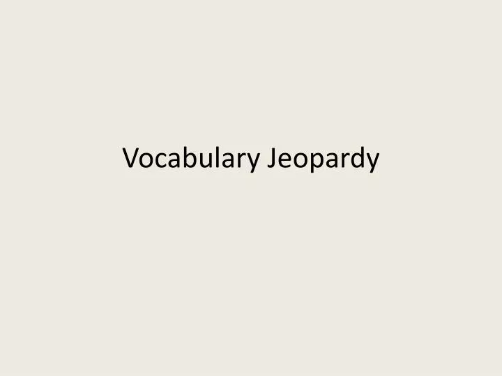 vocabulary jeopardy