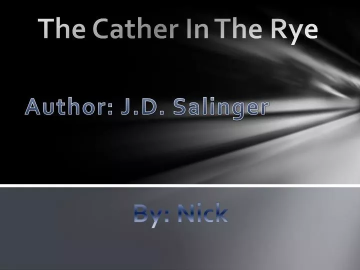 the cather in the rye