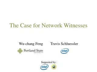 The Case for Network Witnesses