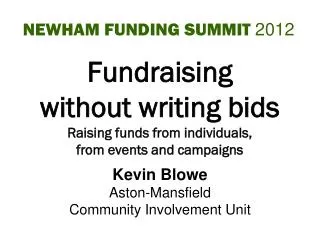 Fundraising without writing bids Raising funds from individuals, from events and campaigns