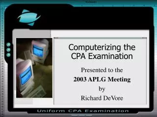 Computerizing the CPA Examination