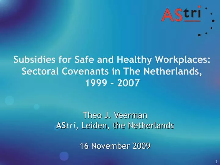 subsidies for safe and healthy workplaces sectoral covenants in the netherlands 1999 2007