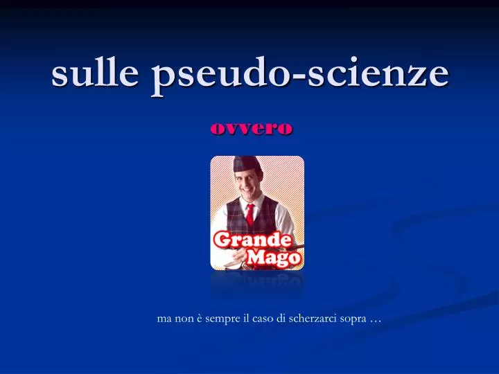 sulle pseudo scienze