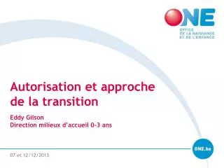 autorisation et approche de la transition