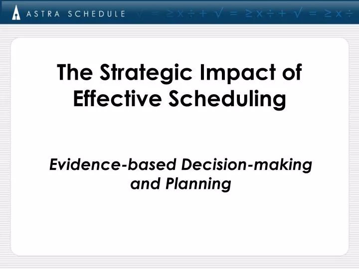 the strategic impact of effective scheduling