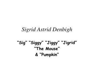 Sigrid Astrid Denbigh