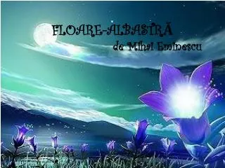 floare albastr de mihai eminescu