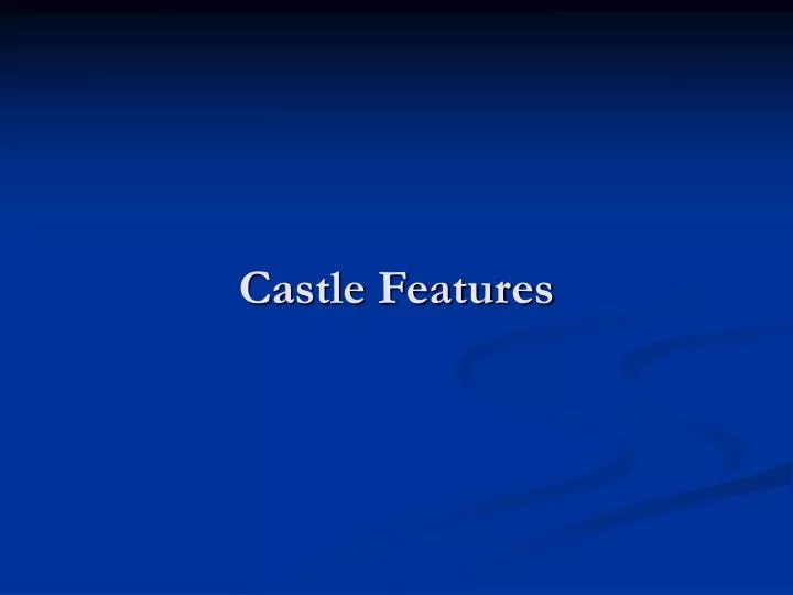castle features