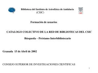 Biblioteca del Instituto de Astrofísica de Andalucía (CSIC) Formación de usuarios